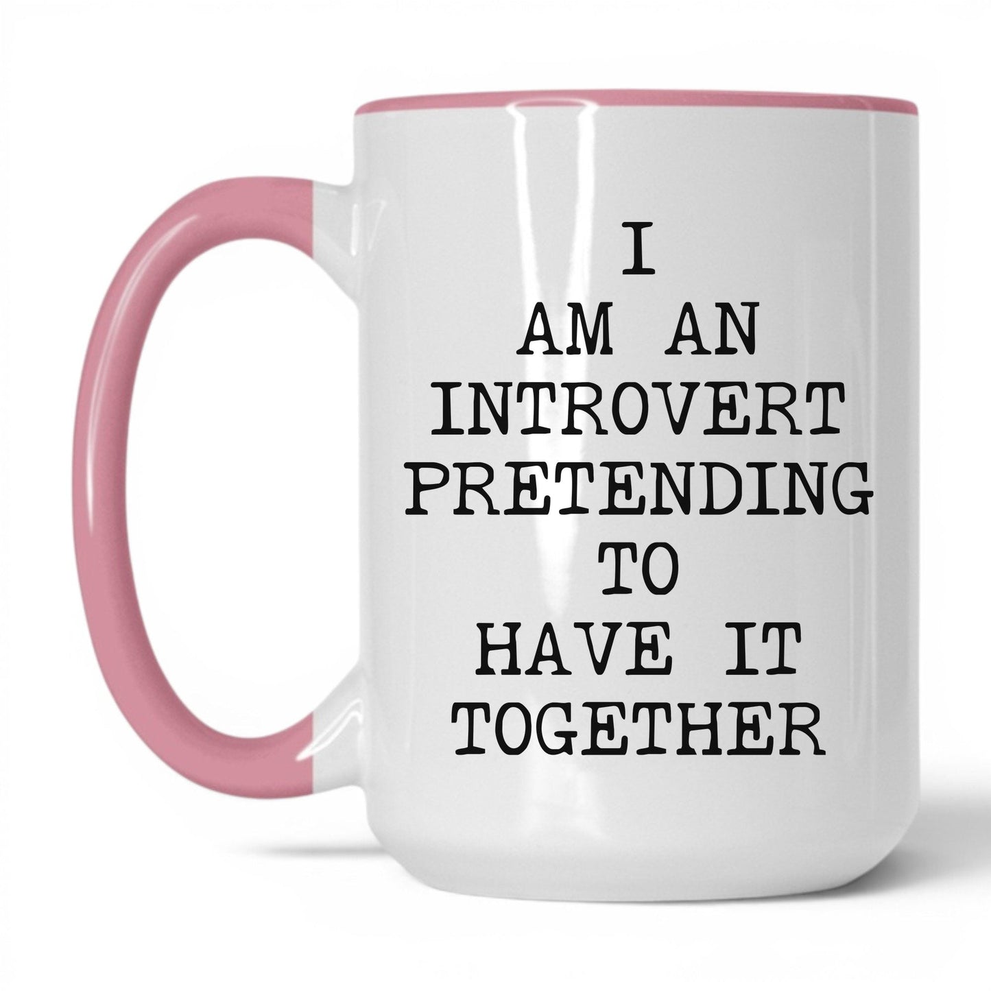 Pretending to Have It Together Mug