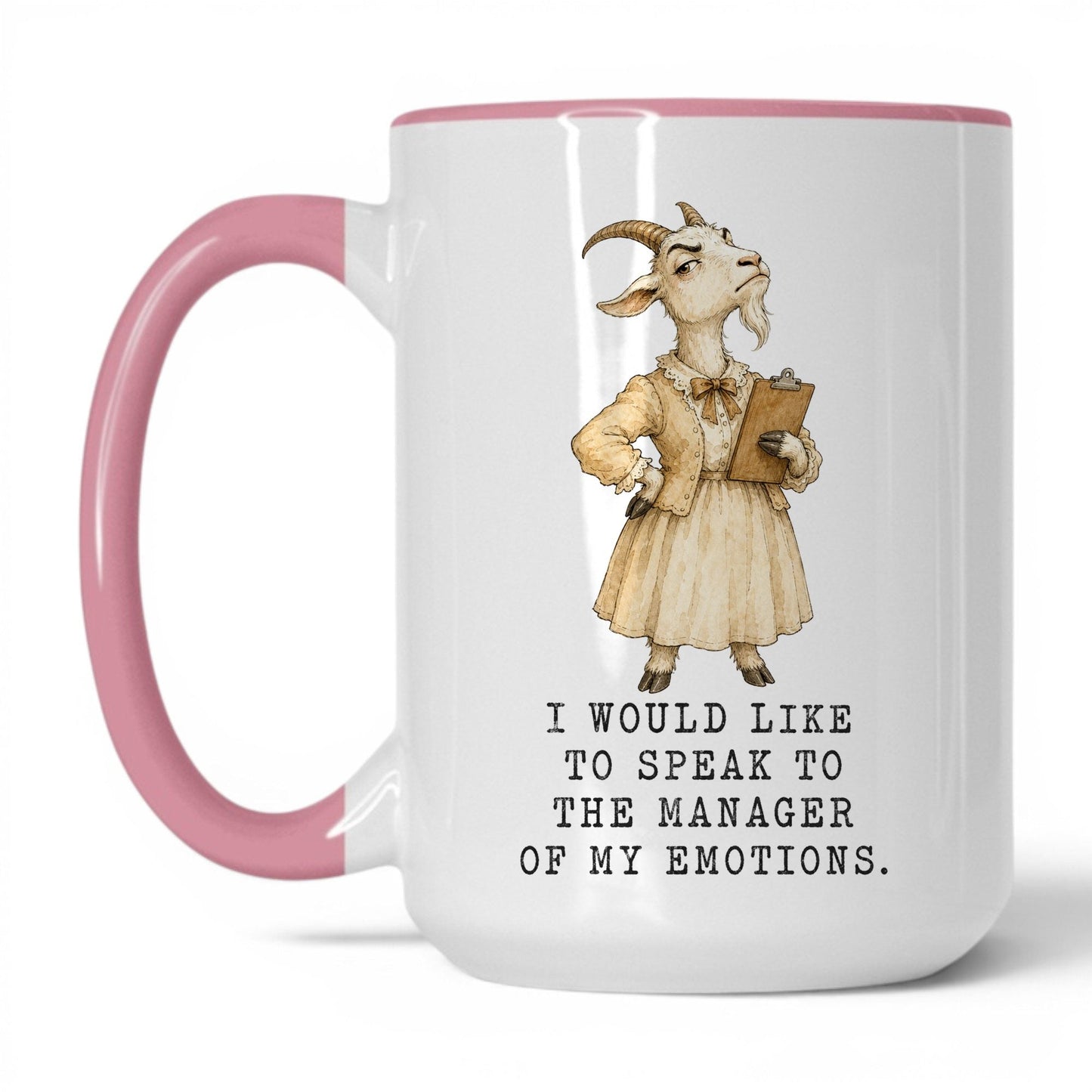 Manager of My Emotions Goat Mug – 15oz Pink Mug
