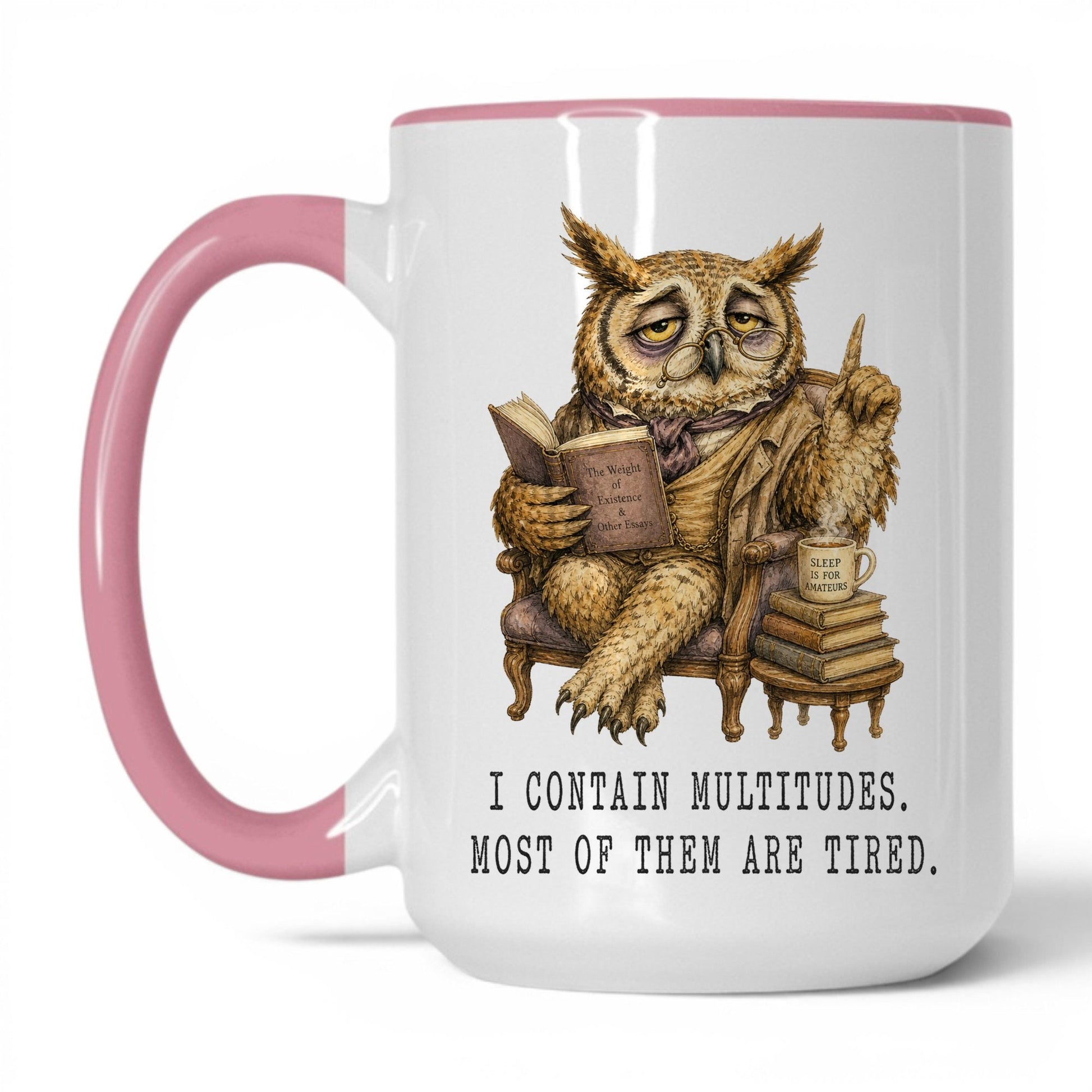 I Contain Multitudes Owl Mug – 15oz Pink Mug