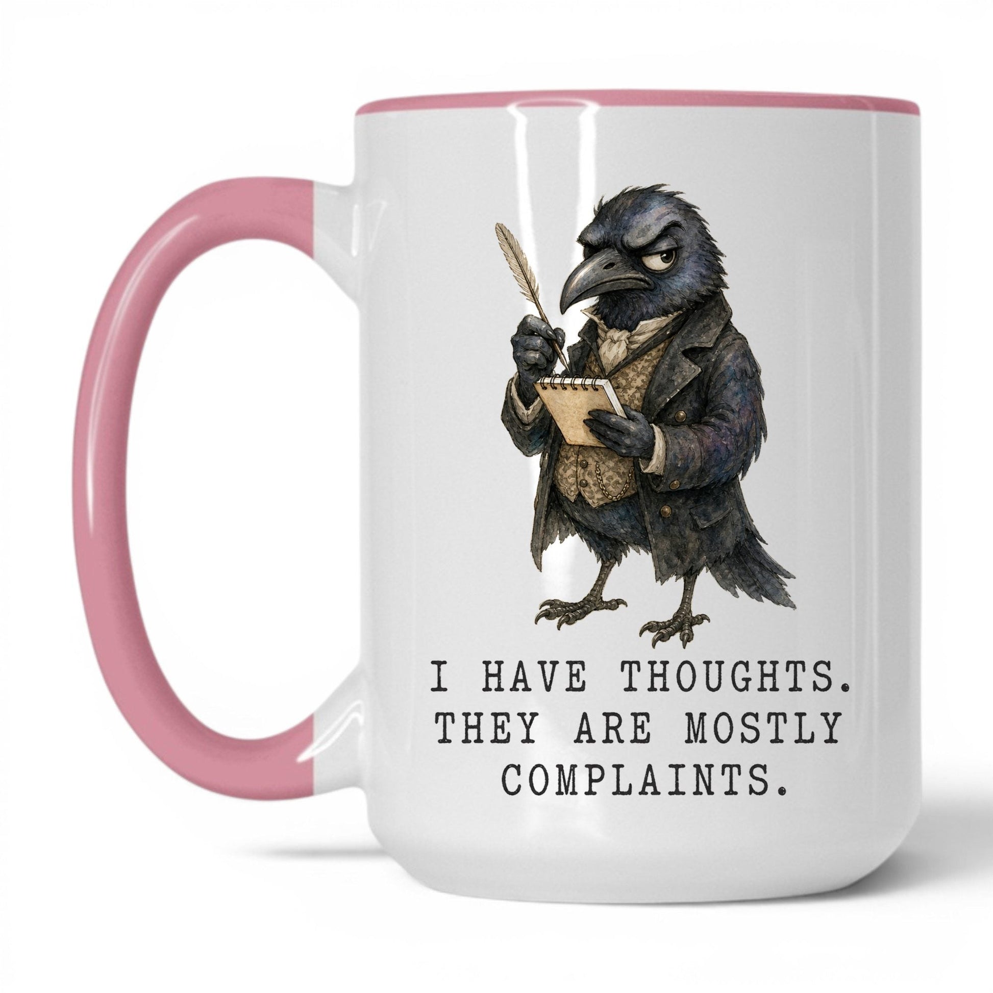 Mostly Complaints Crow Mug – 15oz White Pink Mug