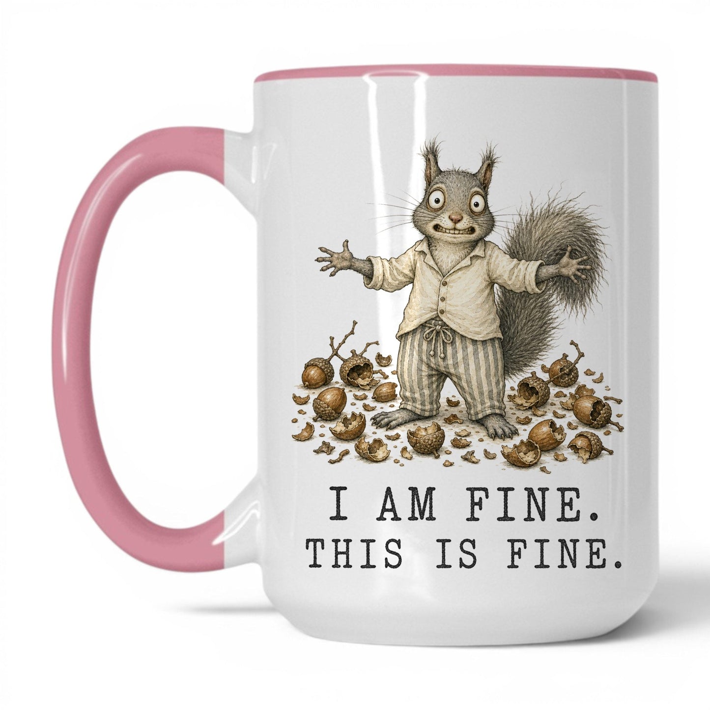 This Is Fine Squirrel Coffee Mug