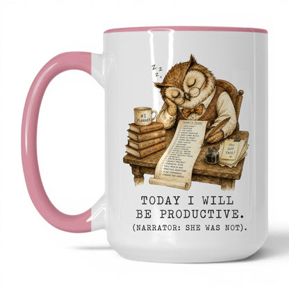 Today I Will Be Productive Owl Mug – 15oz White Pink Mug