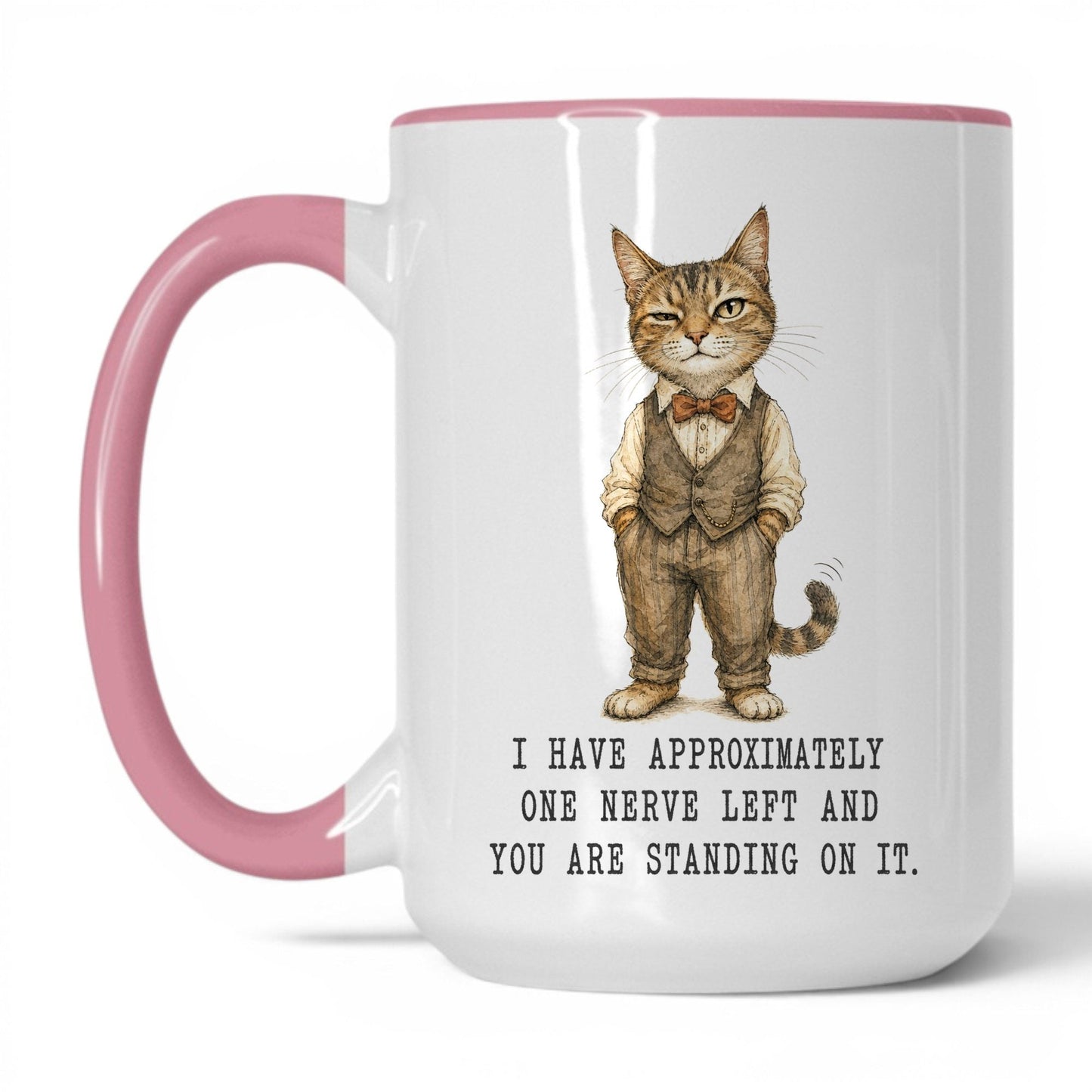 One Nerve Left Cat Mug – 15oz White Pink Mug