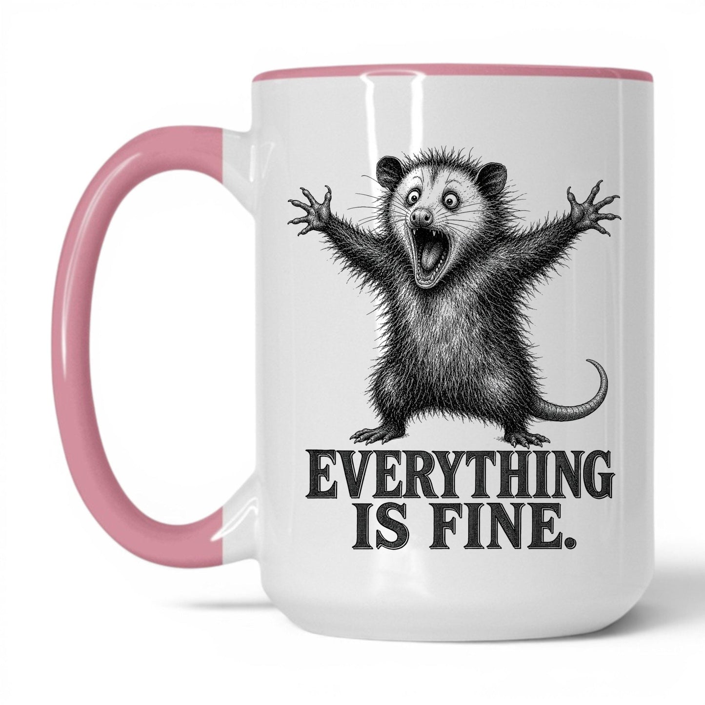 Everything Is Fine Opossum Coffee Mug