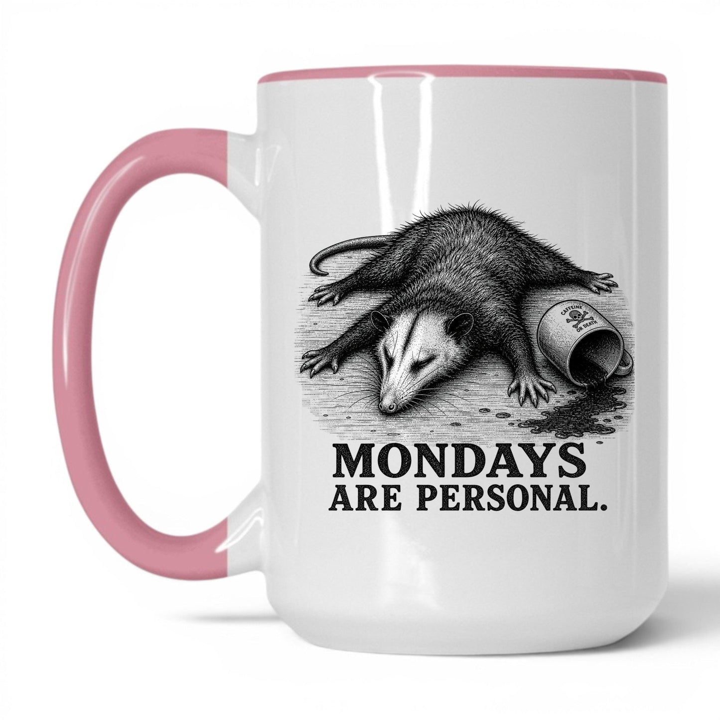 Mondays Are Personal Opossum Coffee Mug