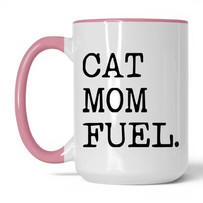 Cat Mom Fuel 15oz white and pink coffee mug