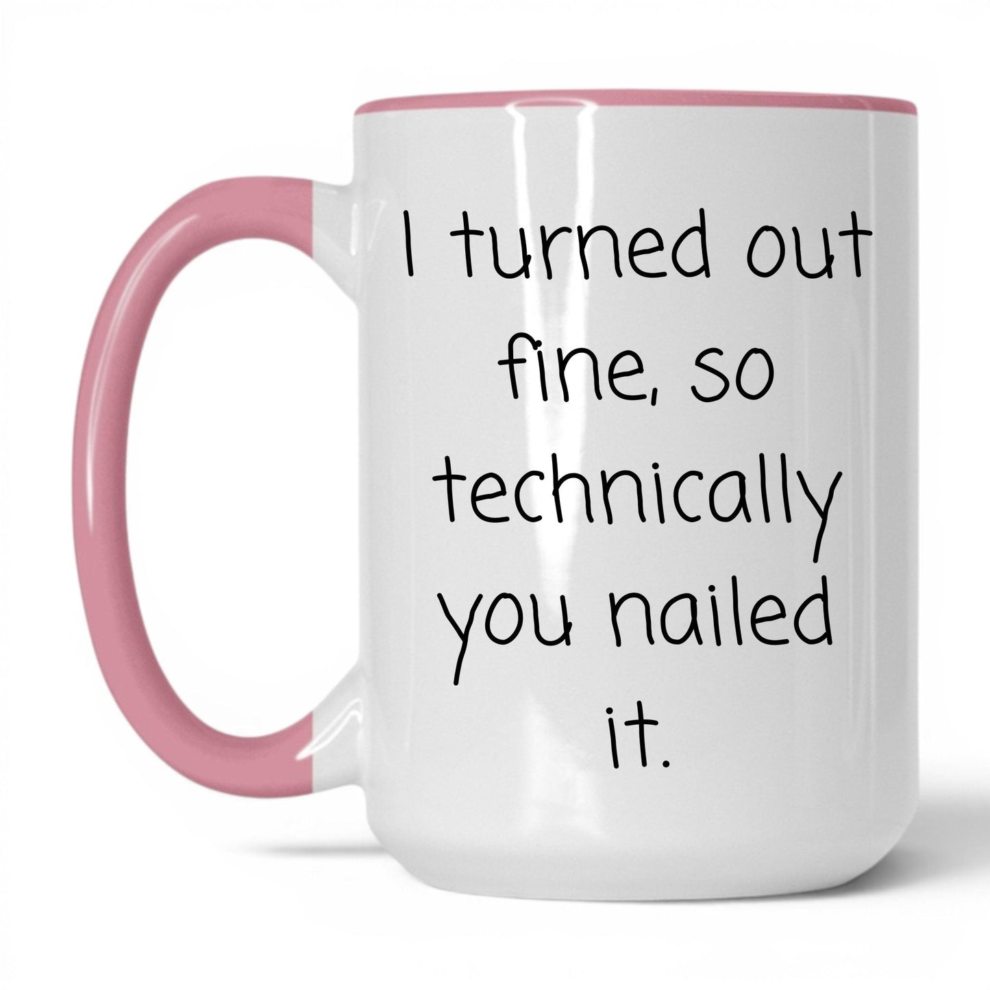 You Nailed It Mug – 15oz White/Pink Mug