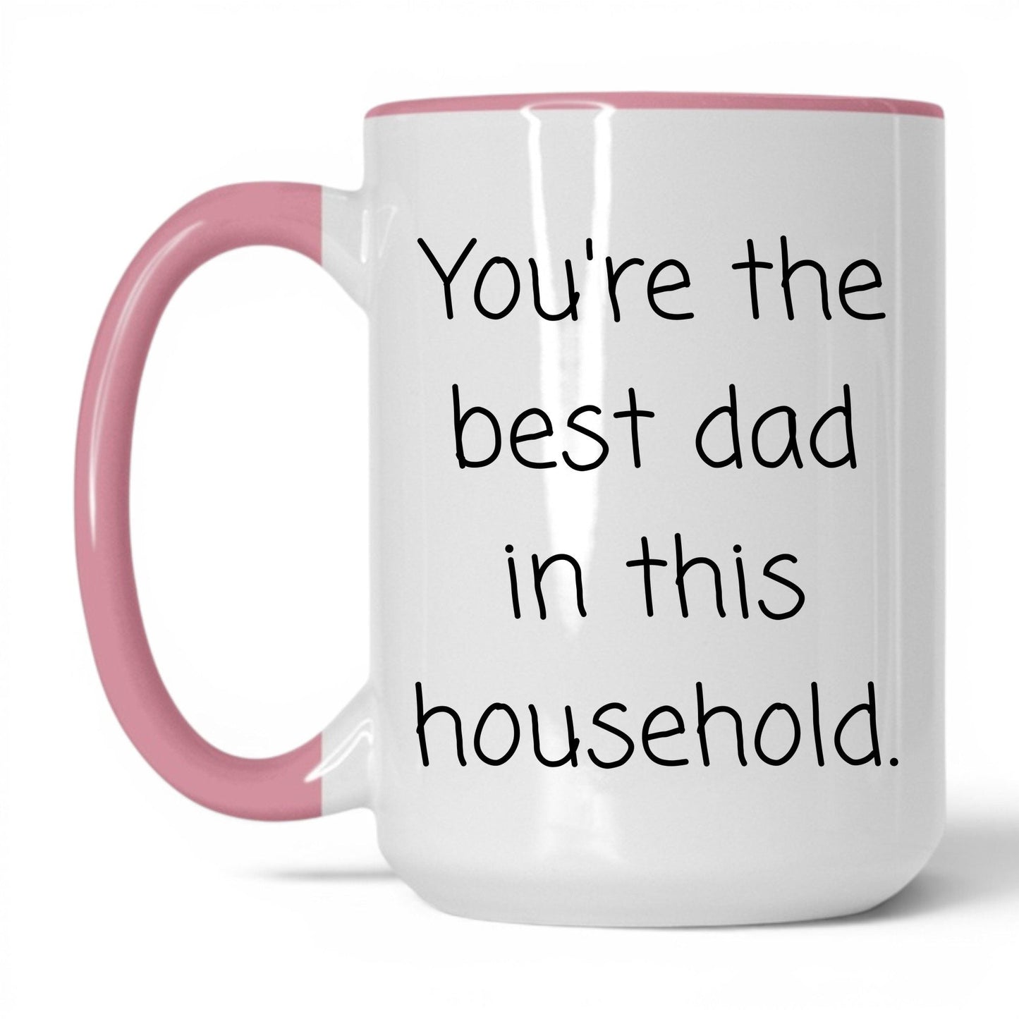 Best Dad in This Household Mug – 15oz White/Pink Mug