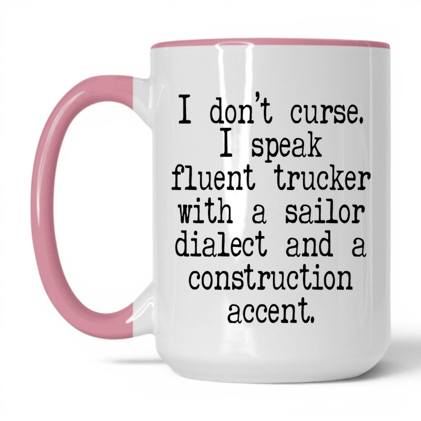 Fluent Trucker Sailor Dialect Mug – 15oz White/Pink Mug
