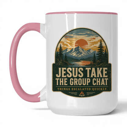 Jesus Take The Group Chat Mug – 15oz White/Pink Mug