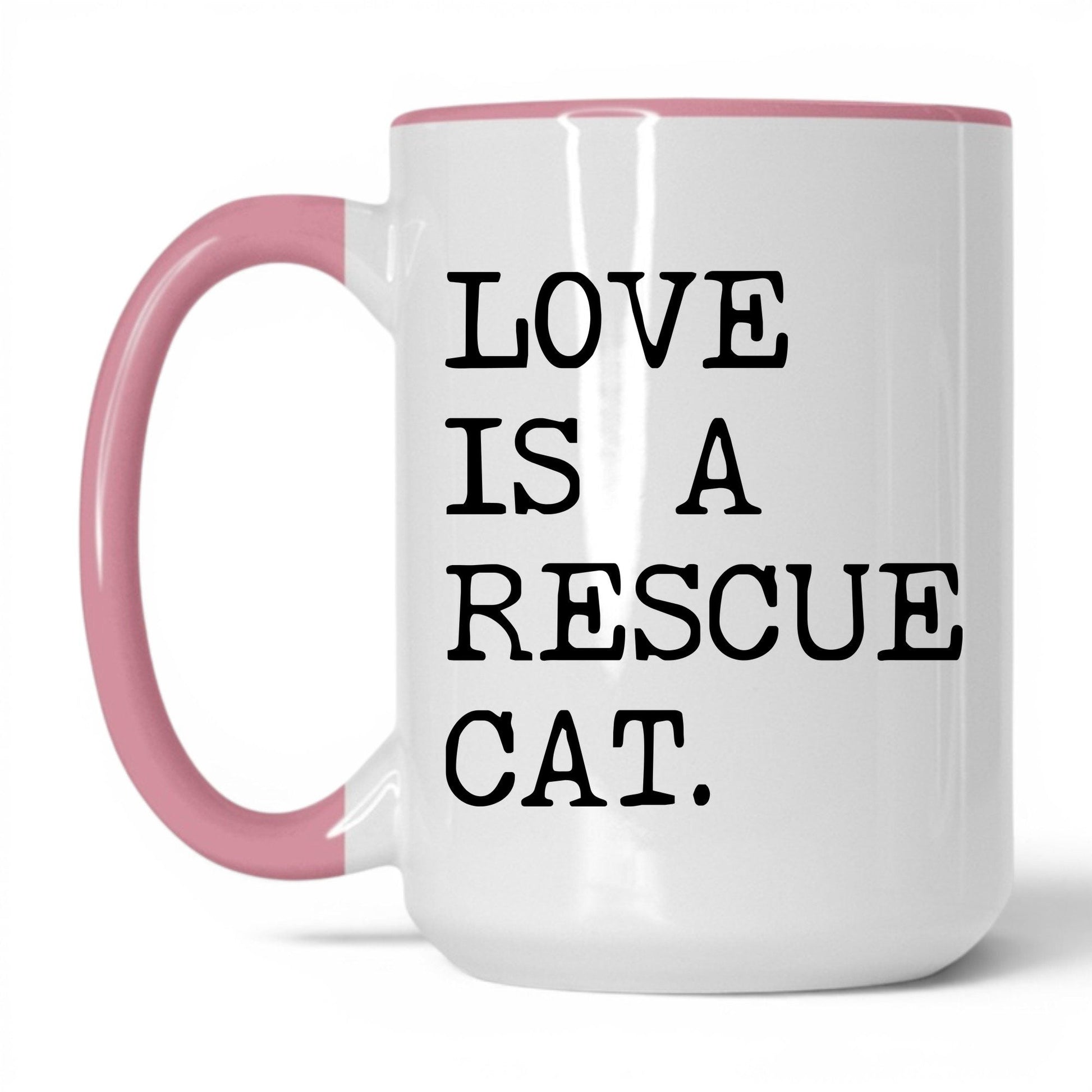 Love Is a Rescue Cat 15oz white and pink coffee mug