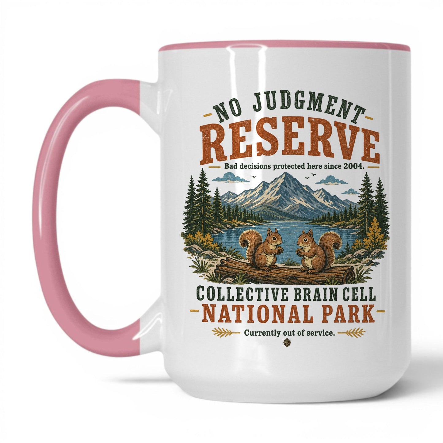 No Judgment Reserve Mug – 15oz White/Pink Mug