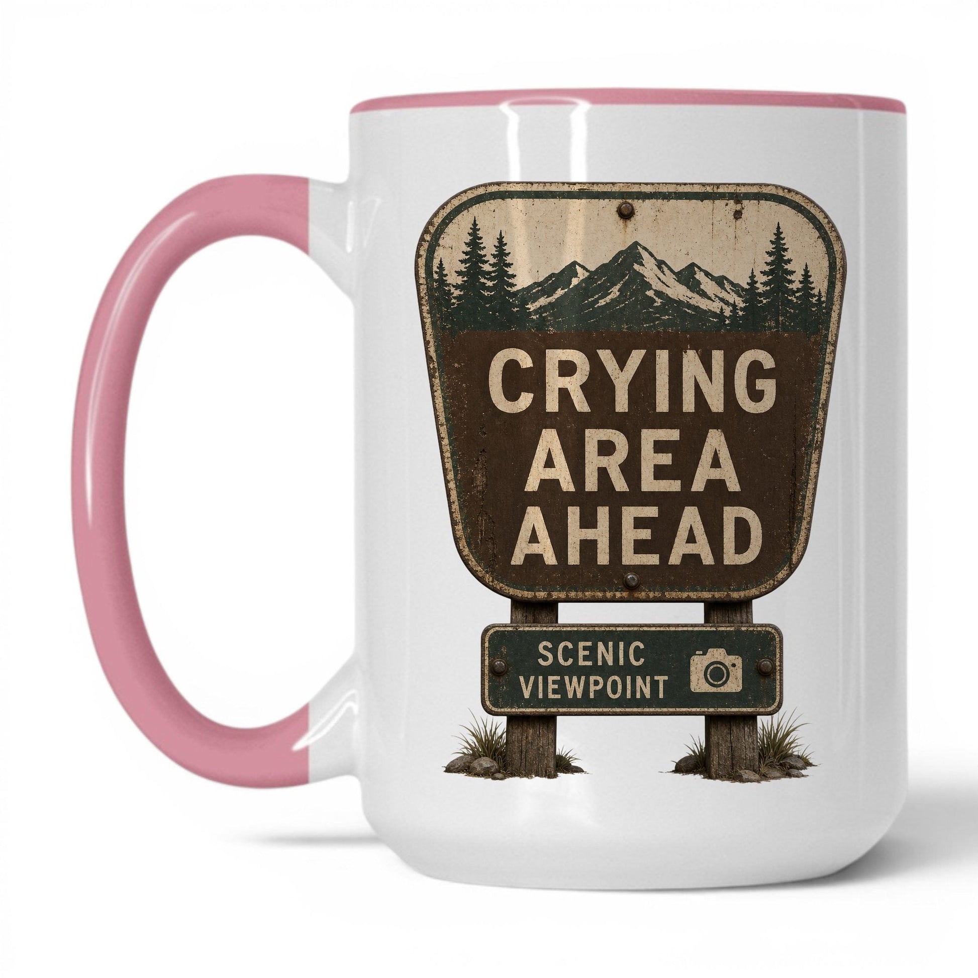 Crying Area Ahead Mug – 15oz White/Pink Mug