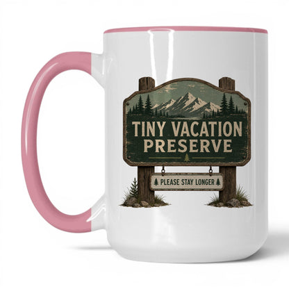 Tiny Vacation Preserve Mug – 15oz White/Pink Mug