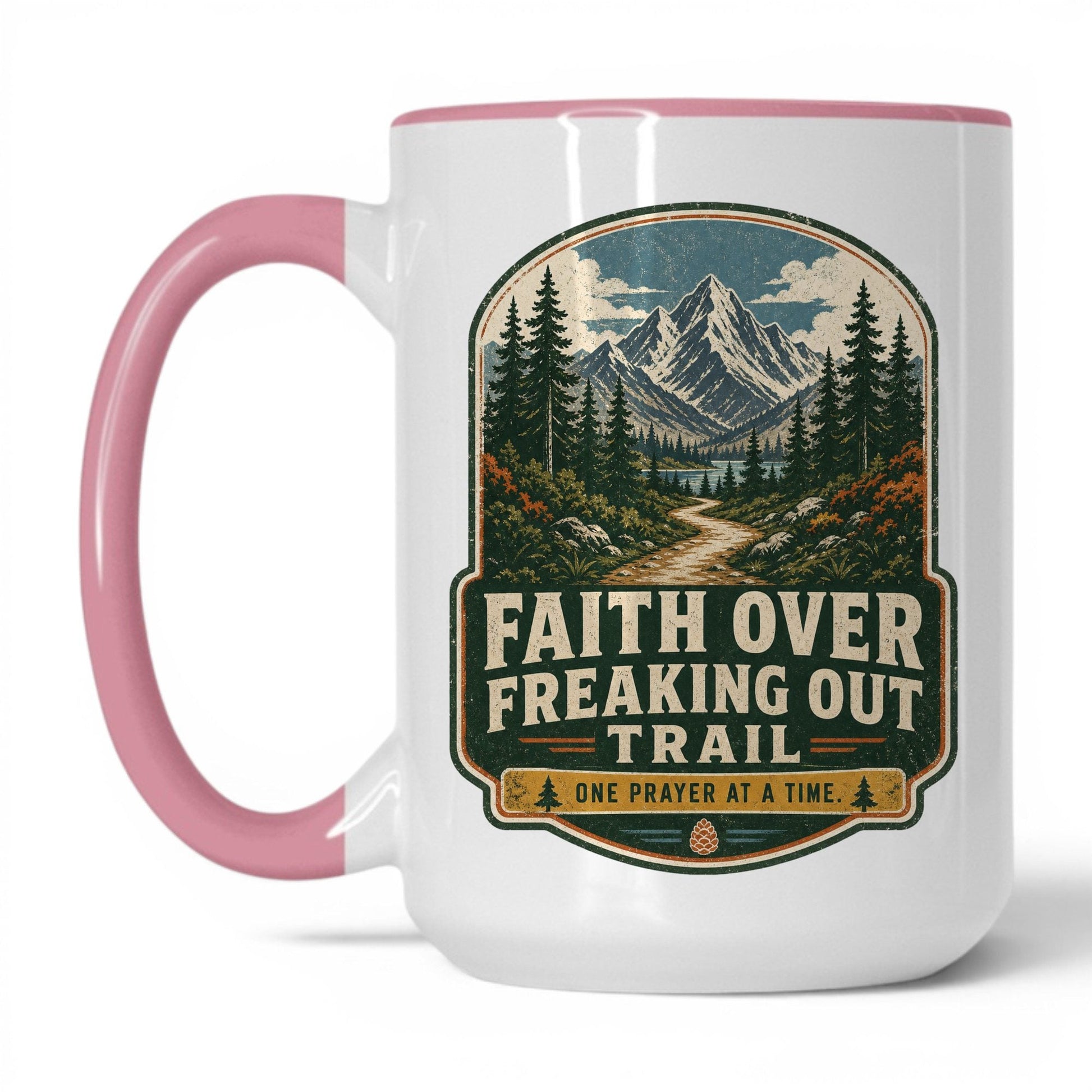 Faith Over Freaking Out Trail Mug – 15oz White/Pink Mug