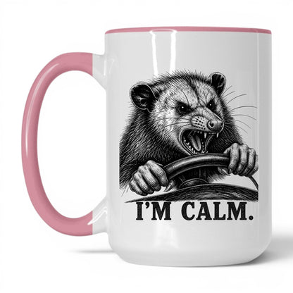 I'm Calm Opossum Coffee Mug