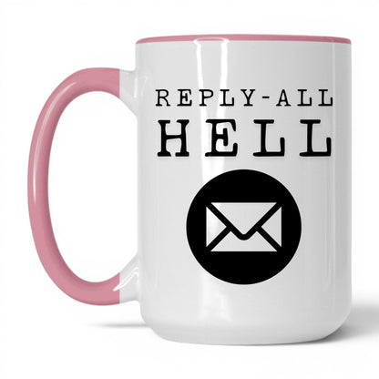 Reply-All Hell Coffee Mug