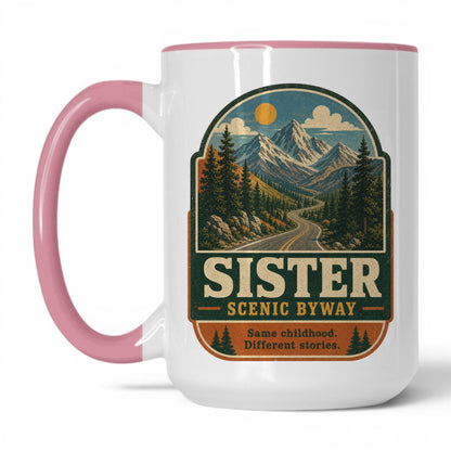 Sister Scenic Byway Mug – 15oz White/Pink Mug