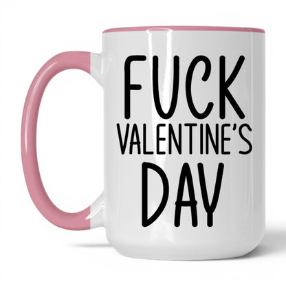F*ck Valentine's Day Mug – 15oz White/Pink Mug