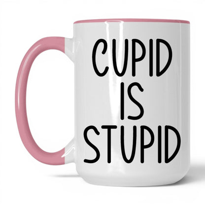 Cupid Is Stupid Mug – 15oz White/Pink Mug