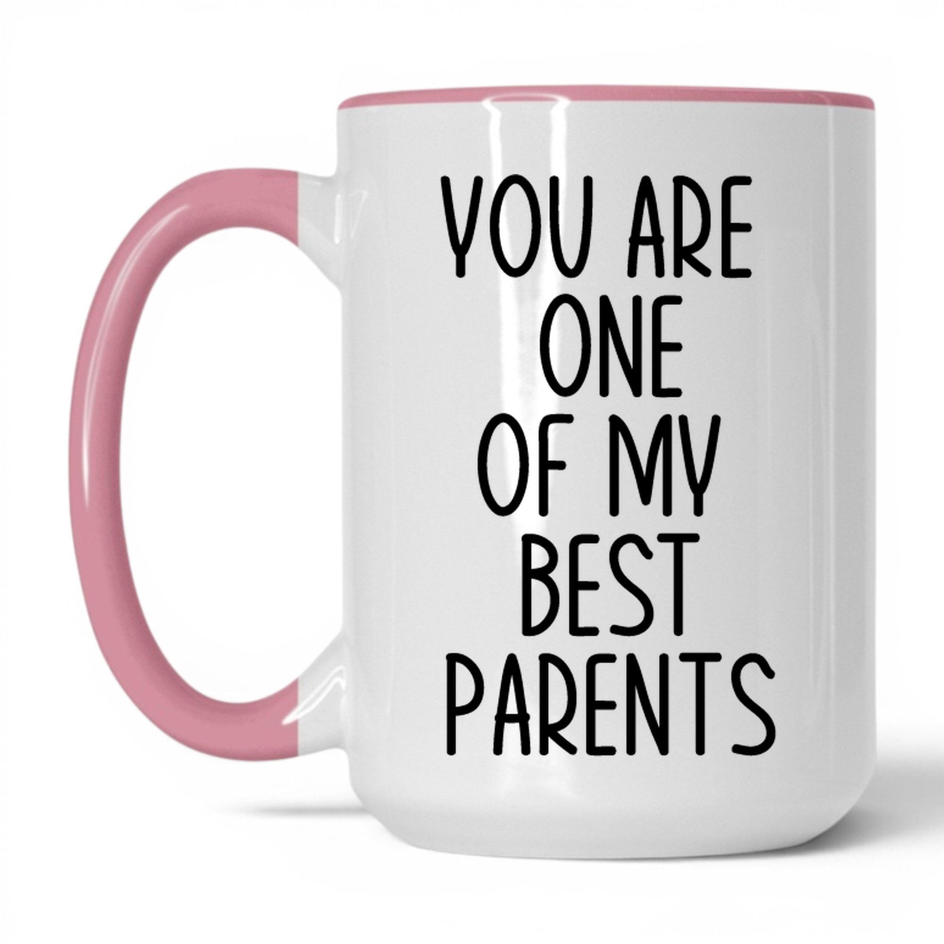 One of My Best Parents Mug – 15oz White/Pink Mug