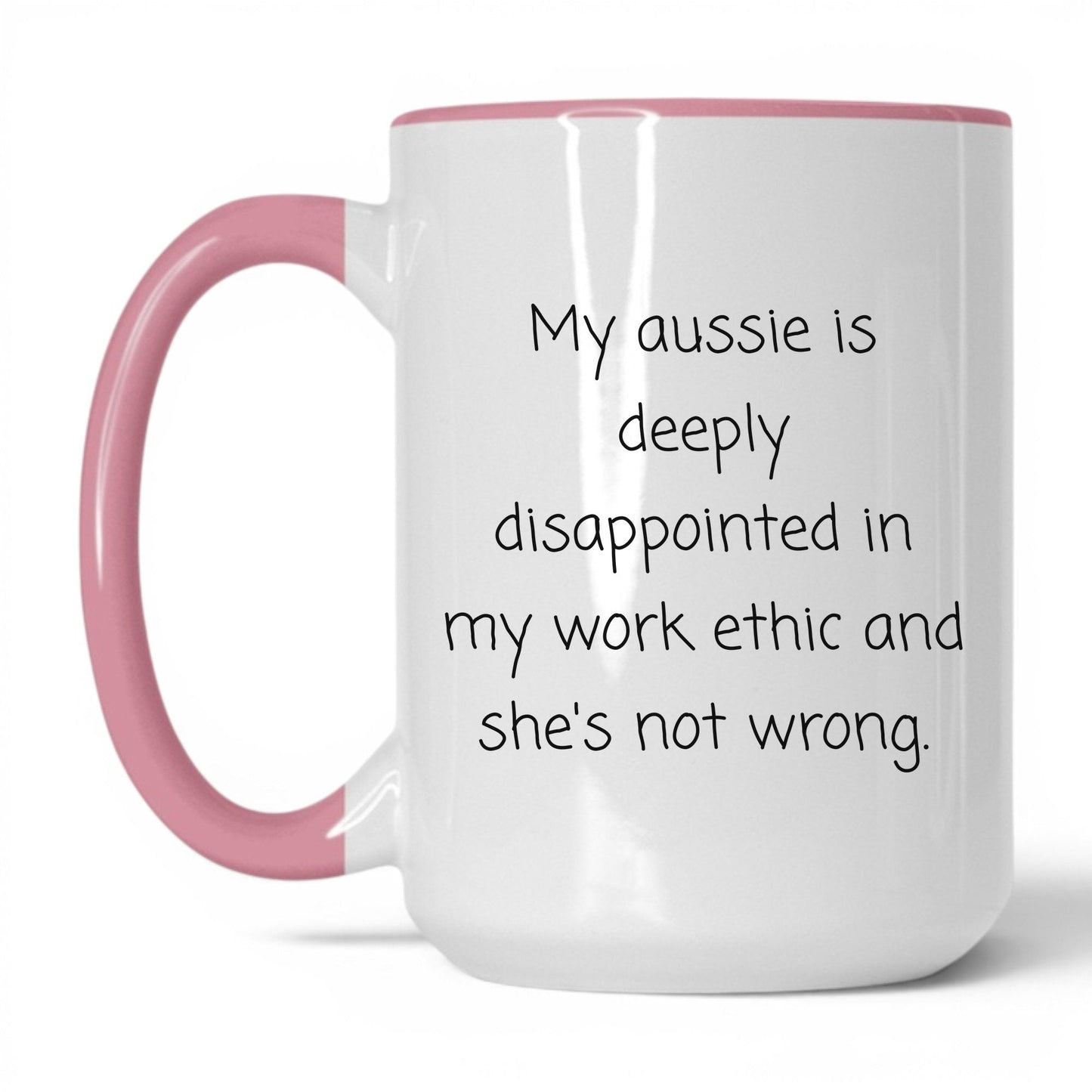 Disappointed Australian Shepherd Mug – 15oz White/Pink Mug