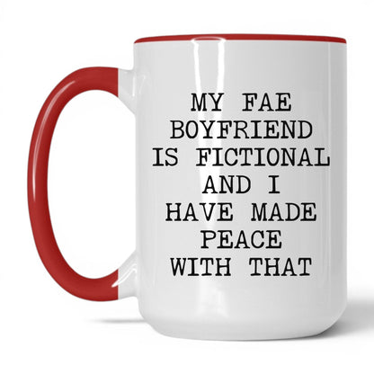 Fae Boyfriend Is Fictional Coffee Mug