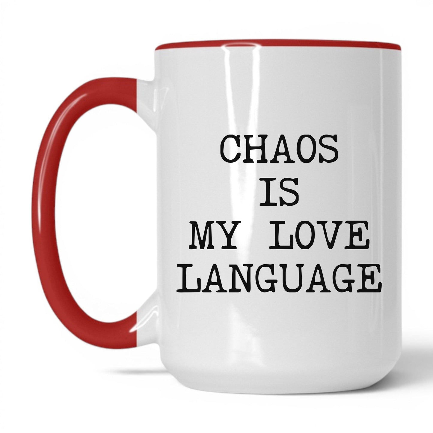 Chaos Is My Love Language Coffee Mug