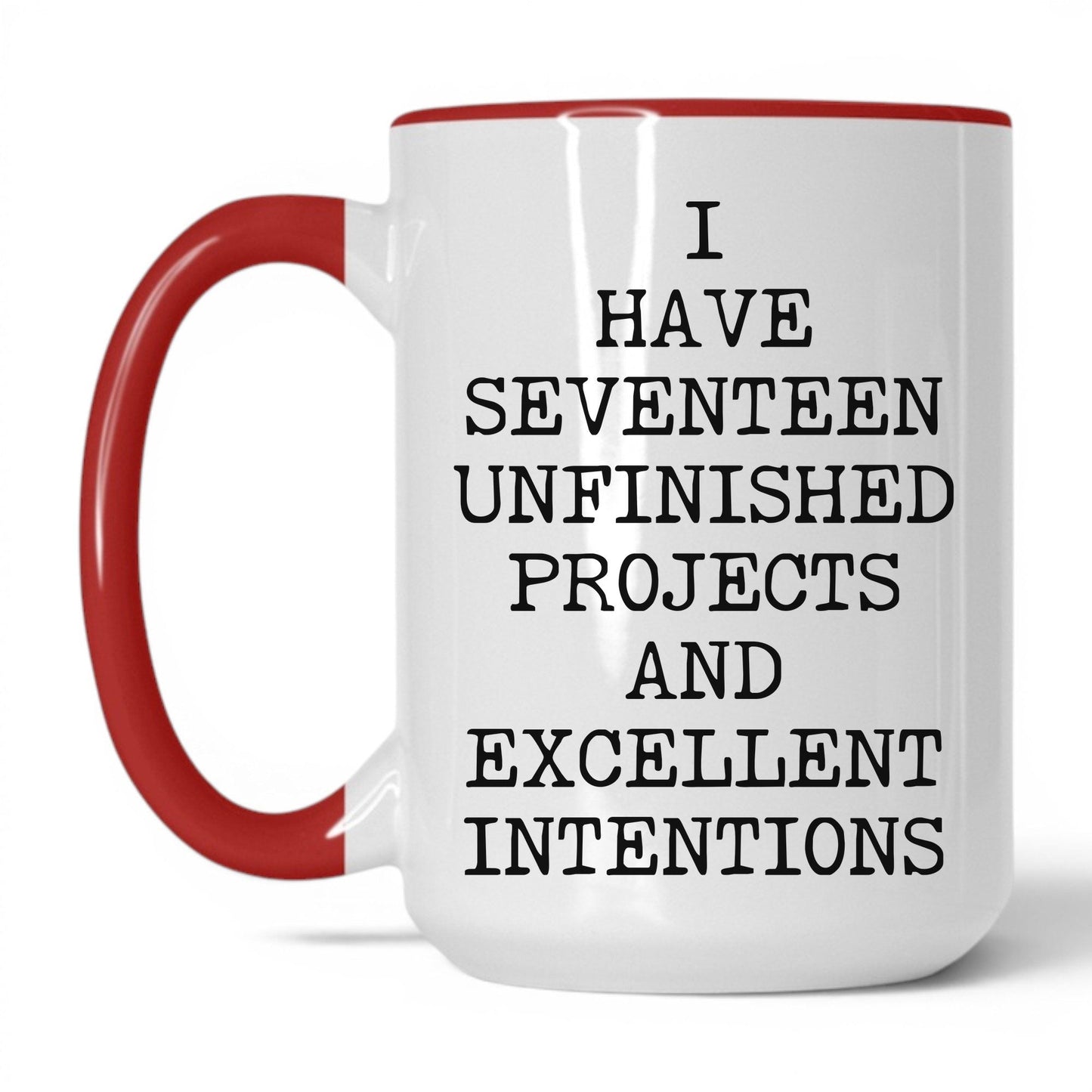 Seventeen Unfinished Projects Coffee Mug
