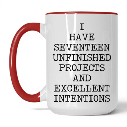 Seventeen Unfinished Projects Coffee Mug
