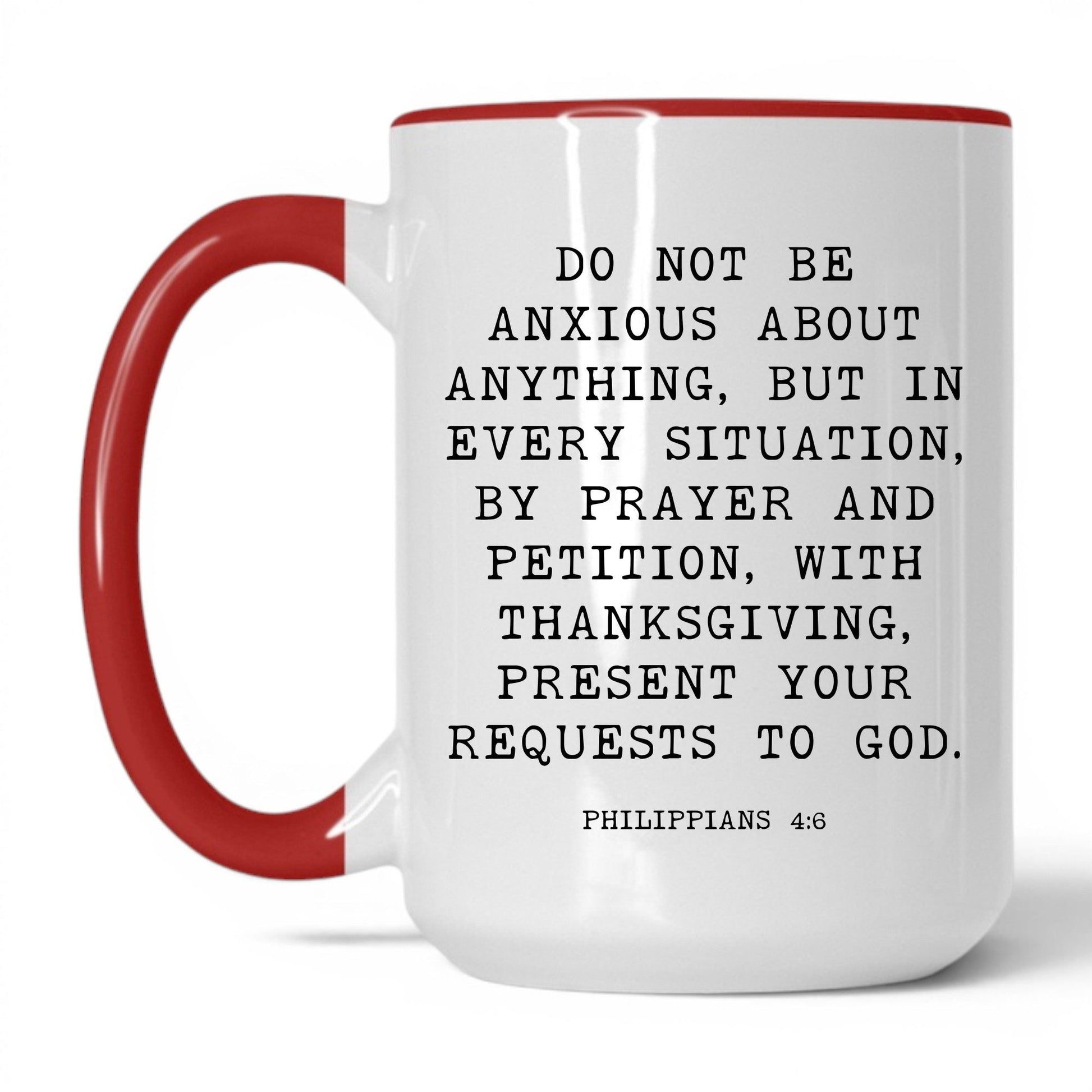 Do Not Be Anxious Mug – 15oz White/Red Mug