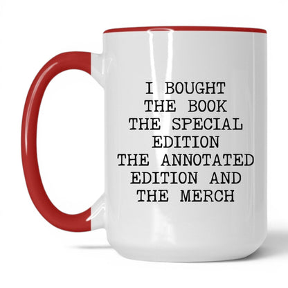 Bought Every Edition Coffee Mug