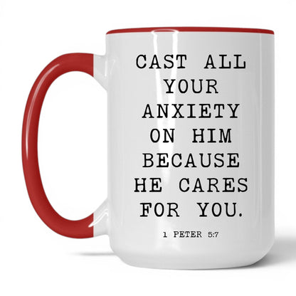 Cast Your Anxiety on Him Mug – 15oz White/Red Mug