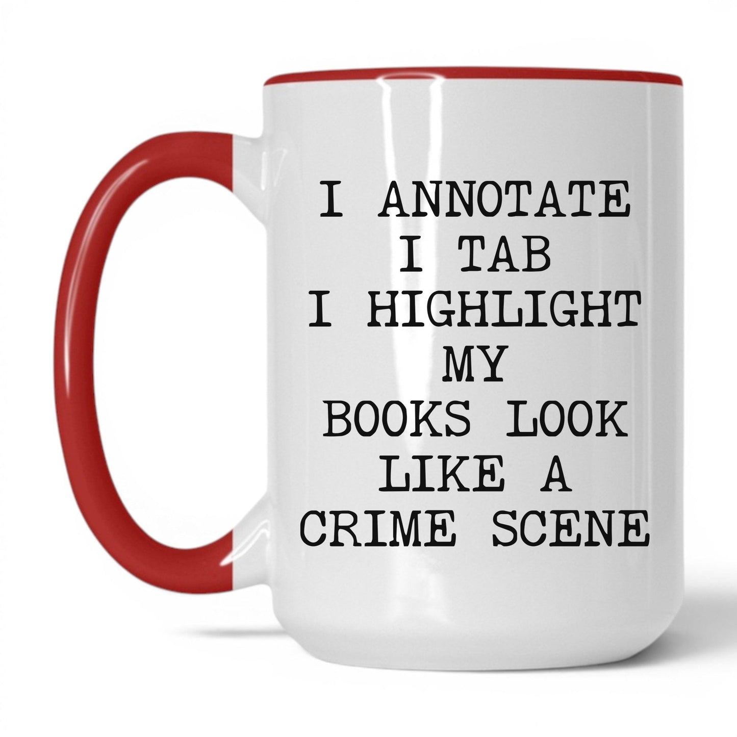 Books Look Like a Crime Scene Coffee Mug