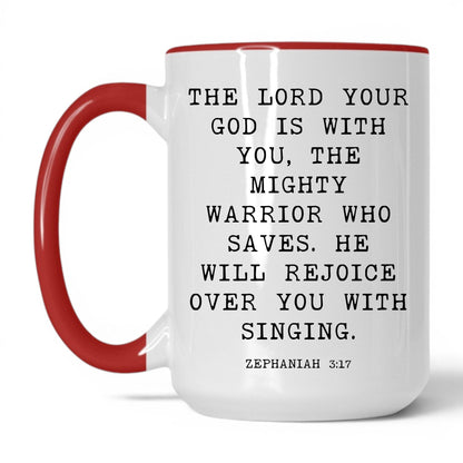 The Lord Is With You Mug – 15oz White/Red Mug