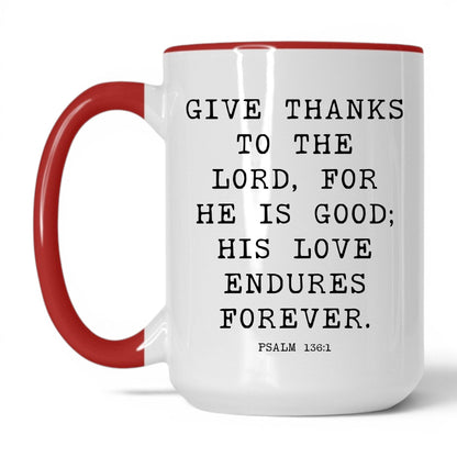 His Love Endures Forever Mug – 15oz White/Red Mug