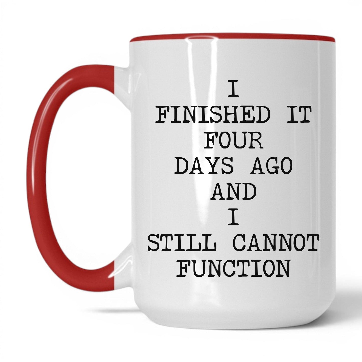 Still Cannot Function Coffee Mug