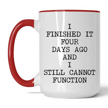 Still Cannot Function Coffee Mug