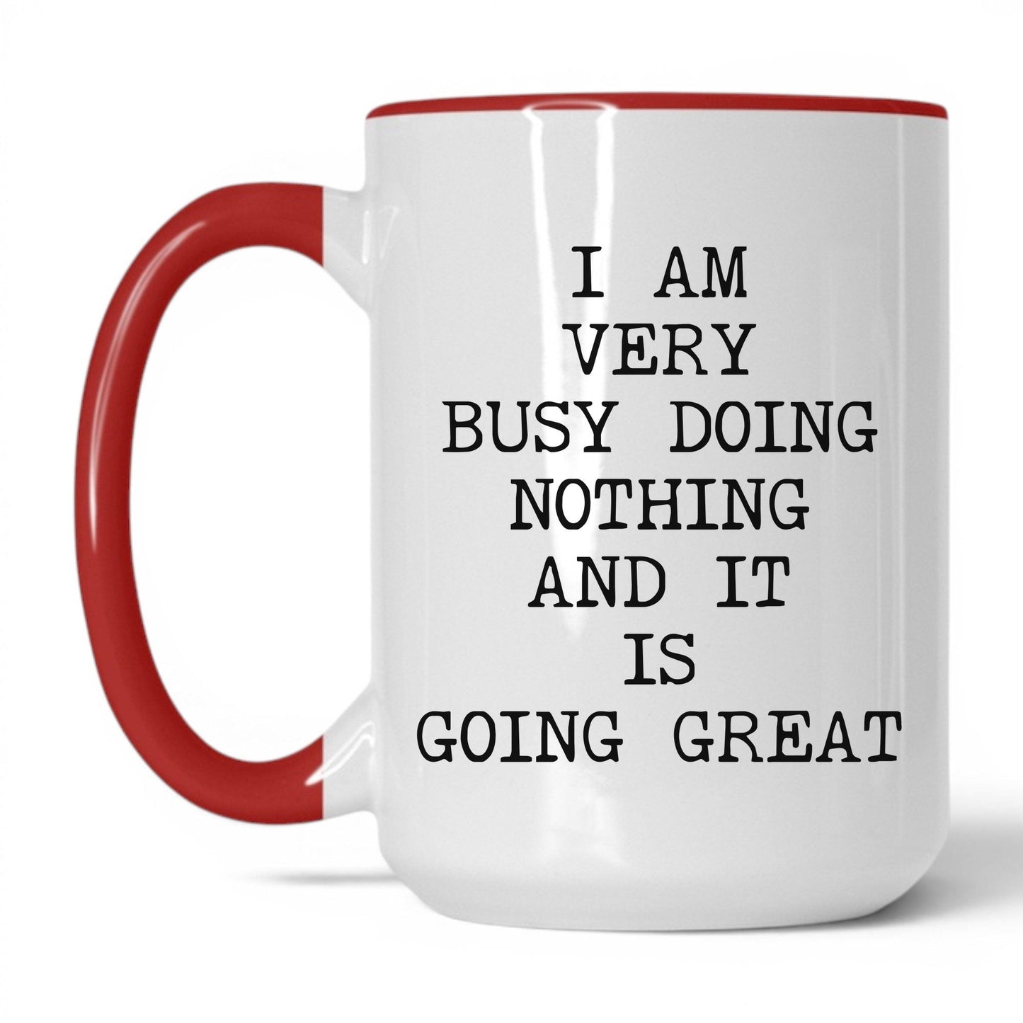 Very Busy Doing Nothing Coffee Mug