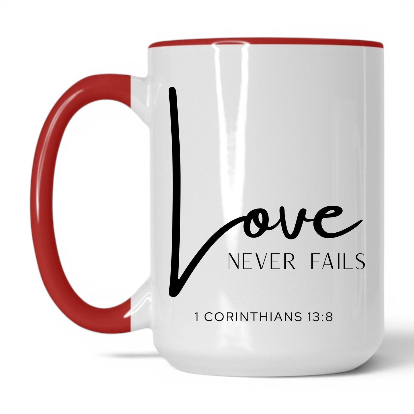 Love Never Fails Mug – 15oz White/Red Mug