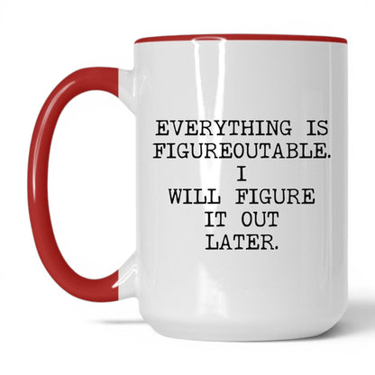 Figureoutable Later Coffee Mug