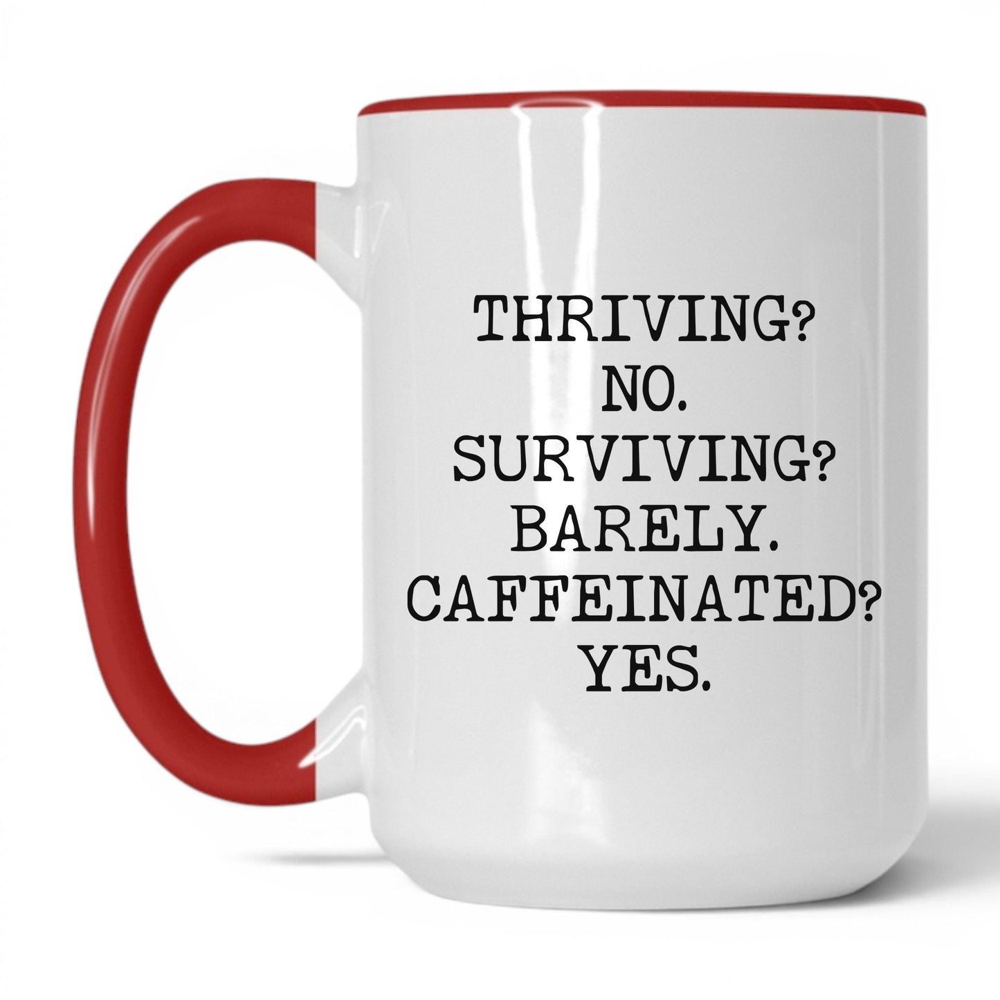 Surviving Barely Caffeinated Coffee Mug
