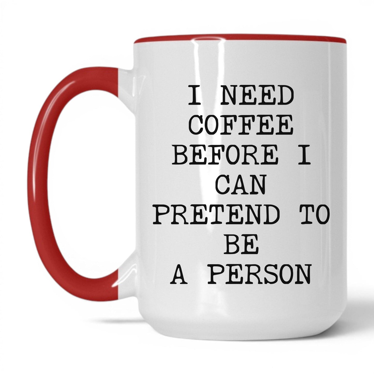 Coffee Before I Pretend Mug