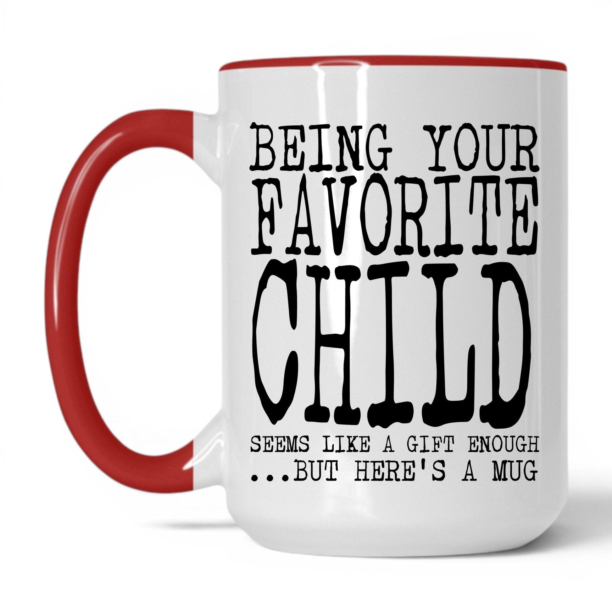 Favorite Child Mug – 15oz White/Red Mug