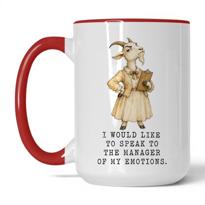 Manager of My Emotions Goat Mug – 15oz Red Mug