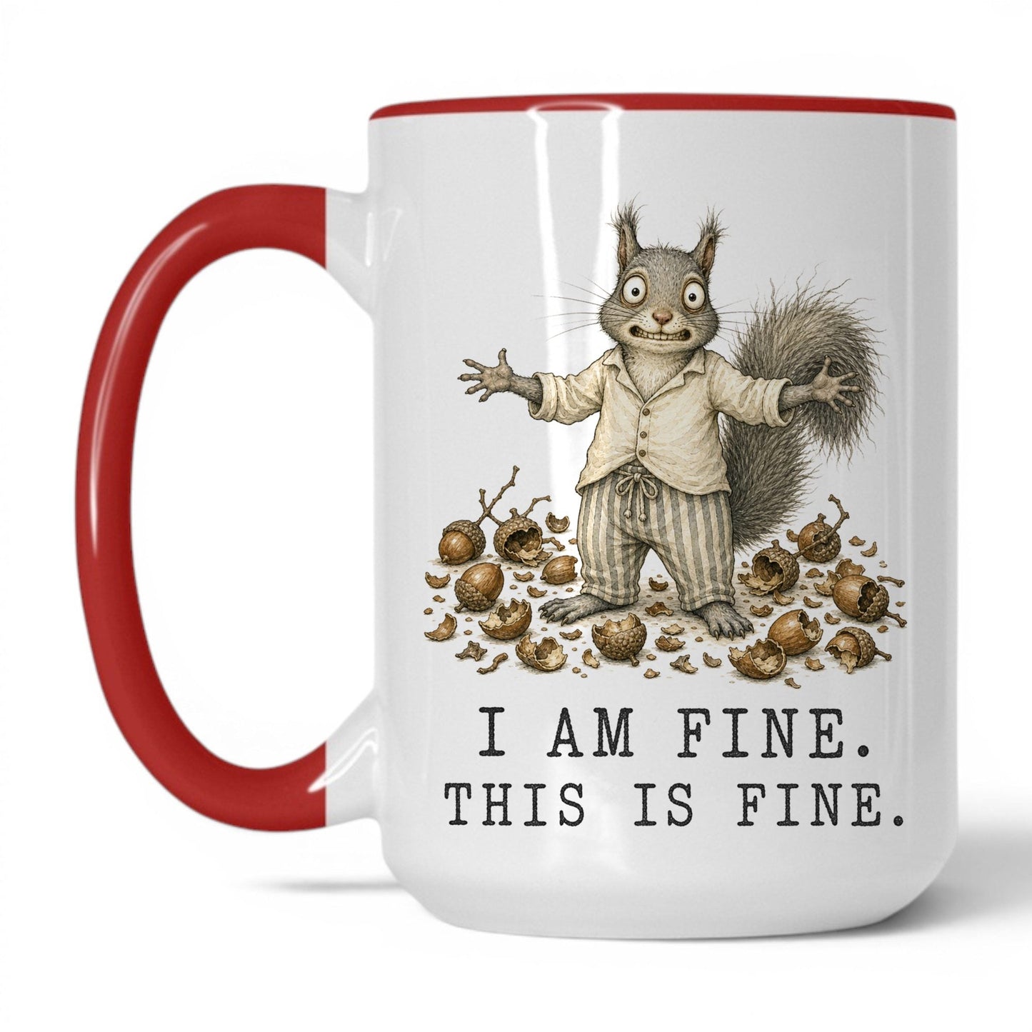 This Is Fine Squirrel Coffee Mug