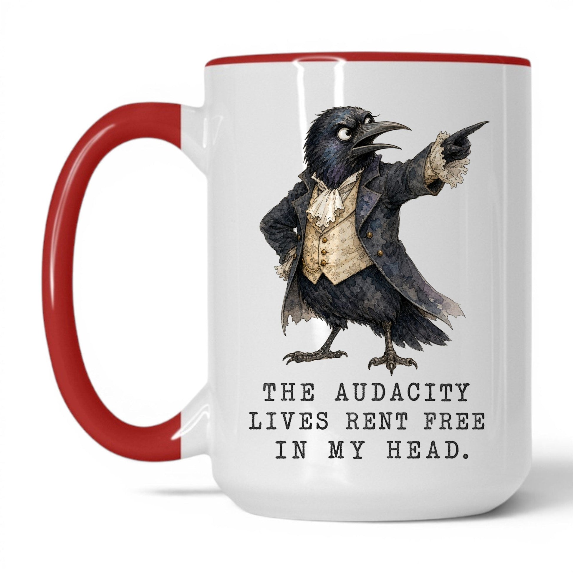 Audacity Lives Rent Free Crow Mug – 15oz White/Red Mug