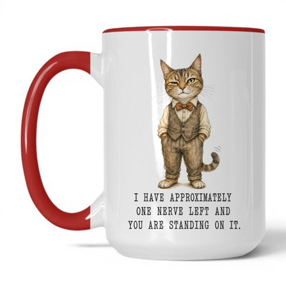 One Nerve Left Cat Mug – 15oz White Red Mug