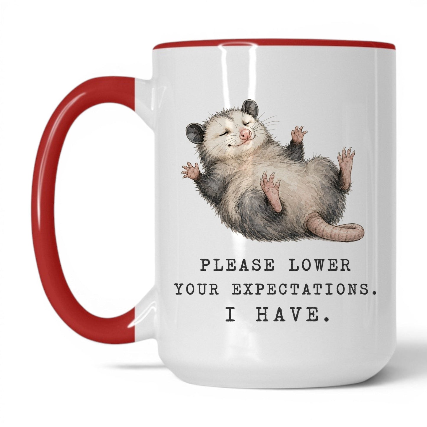 Lower Your Expectations Opossum Mug – 15oz White Red Mug