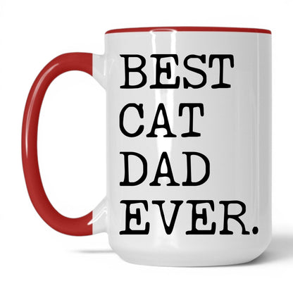 Best Cat Dad Ever 15oz white and red coffee mug